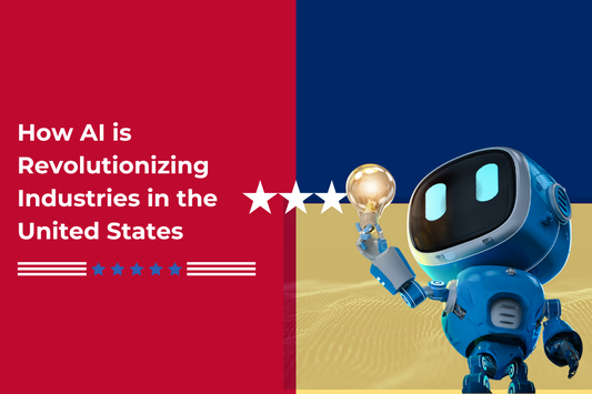 How AI is Revolutionizing Industries in the United States